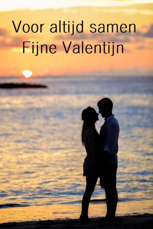 Voor altijd samen fijne Valentijn